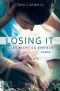 [Losing It 01] • Alles nicht so einfach